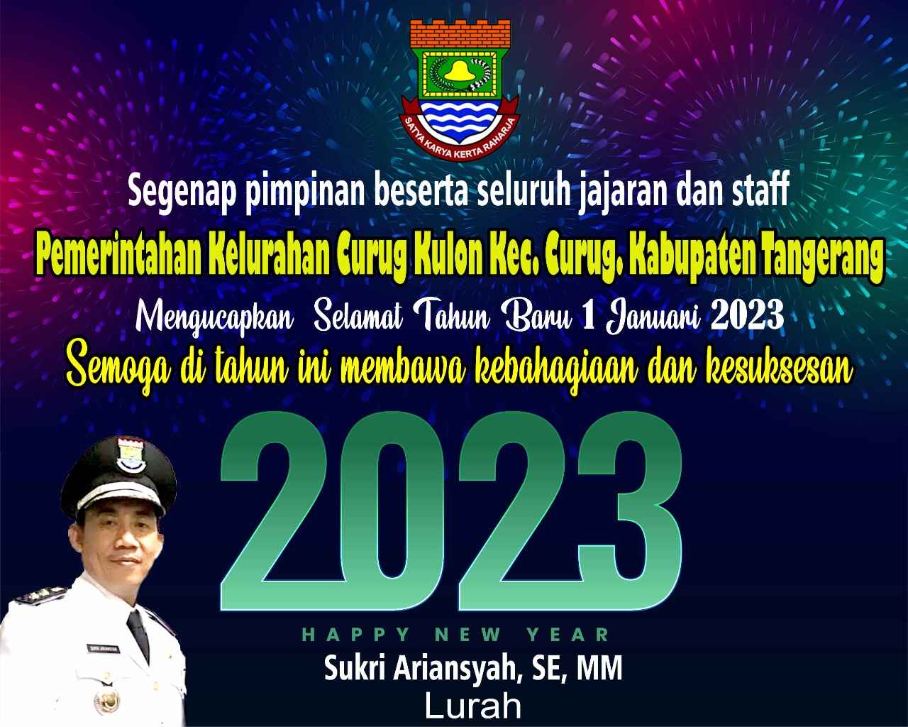 Pemerintahan Kelurahan Curug Kulon, Kecamatan Curug, Kabupaten Tangerang Mengucapkan Selamat Tahun Baru 1 Januari 2023