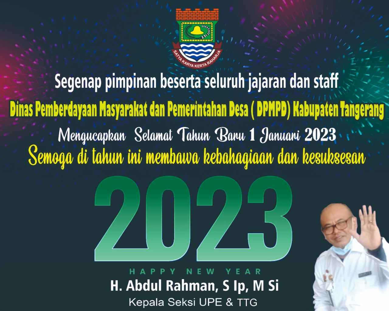Dinas Pemberdayaan Masyarakat dan Pemerintahan Desa ( DPMPD ) Kabupaten Tangerang Mengucapkan Selamat Tahun Baru 1 Januari 2023